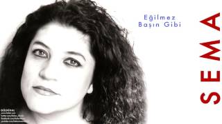 Sema  Eğilmez Başın Gibi  Gülnihal © 1997 Kalan Müzik [upl. by Elatan295]