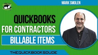 QuickBooks For Contractors  Billable Items [upl. by Cookie83]