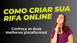 Como Criar Rifa Online  Rifa Digital  Conheça as Duas Melhores Soluções para Sorteios Online [upl. by Atil231]