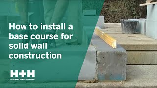 How to install a base course for solid wall construction [upl. by Edva]