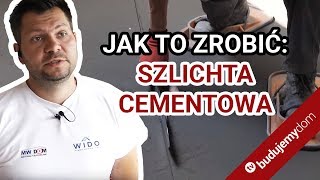 Jak to ma być zrobione szlichta cementowa czyli jastrych wylewka betonowa podkład podłogowy [upl. by Ynffit]