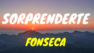 Fonseca  Sorprenderte Letra En vivo 18 de Abril 2020 [upl. by Manvel915]