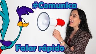 Dicas para quem fala muito rápido [upl. by Annonyw209]