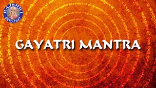 Gayatri Mantra 108 Times With Lyrics  Chanting By Brahmins  गायत्री मंत्र Peaceful Chant [upl. by Arayc]