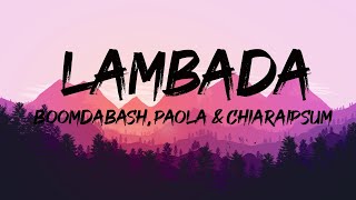 Boomdabash Paola amp Chiara  LAMBADA LyricsTesto Mix Angelina MangoFred De PalmaBoomdabash [upl. by Sokem]