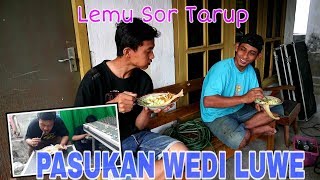 PASUKAN WEDI LUWE  MURUP  LEMU SOR TARUP [upl. by Binky]