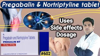 Pregabalin and nortriptyline tablets  Pregalin nt tablet  pregabalin nortriptyline [upl. by Laiceps]