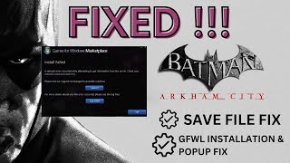 BATMAN ARKHAM CITY SAVE FIX  GFWL  GFWL INSTALLATION FIX [upl. by Pokorny468]