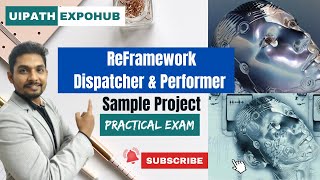 Uipath ReFramework Dispatcher and Performer Sample Project [upl. by Trescott]