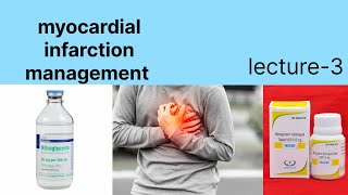 myocardial infarction management lecture3Heart attack management hindi main [upl. by Nerhtak]