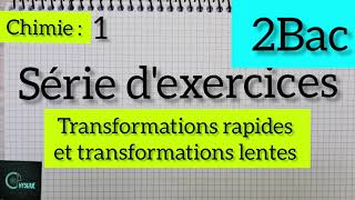 transformations rapides et lentes  série dexercices exercice1  2Bac [upl. by Sredna]