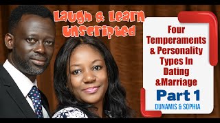 4 Temperaments And Personality Types In Dating And Marriage Part 1 [upl. by Meldoh]