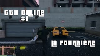 GTA Online 1  La Fourrière [upl. by Ahsiruam]