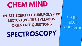 SPECTROSCOPY TNSET PGTRB SCERTPOLYTRB [upl. by Elirpa450]