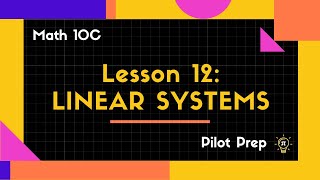 MATH 10C Solving Systems of Linear Equations [upl. by Mariam913]