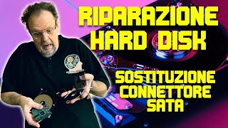 SH187  Riparazione HARD DISK  Sostituzione connettore SATA [upl. by Zel]