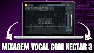 Mixagem de Voz Fácil com o iZotope Nectar 3 [upl. by Eenej730]