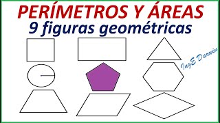 Perímetros y Áreas de 9 figuras geométricas  Ejemplos [upl. by Jaimie441]