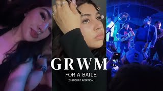 GRWM for a baile 🇲🇽 [upl. by Philbert988]