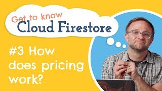 Cloud Firestore Pricing  Get to know Cloud Firestore 3 [upl. by Donica542]