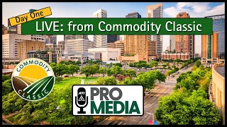 Live from Commodity Classic  Day 1 [upl. by Ennovyhs]