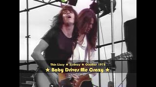 Thin Lizzy  Baby Drives Me Crazy ★ HD ★ Better Quality  Live  Sydney Opera House  1978 [upl. by Ahsym948]