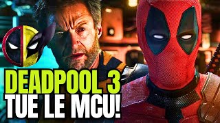 10 FAÇONS DONT DEADPOOL 3 VA TUER LE MCU [upl. by Nahgeem]