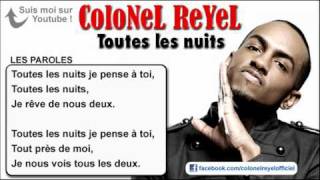 Colonel Reyel  Toutes les nuits  Paroles officiel [upl. by Camfort]