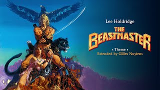 Lee Holdridge  The Beastmaster  Theme Extended amp Remastered by Gilles Nuytens [upl. by Remle]