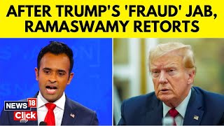 After Donald Trumps quotFraudquot Jab Vivek Ramaswamys quotFounding Fathersquot Retort  English News  N18V [upl. by Nalani180]