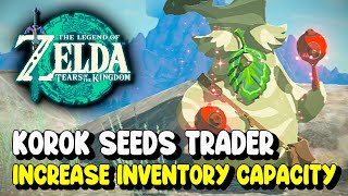 Zelda Tears of the Kingdom Where to use Korok Seeds Hestu Location amp Increase Inventory Capacity [upl. by Otrebogir]