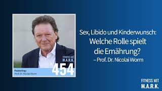 454 Prof Dr Nicolai Worm Interview Nr3 ganze Folge  Fitness mit Mark Audio [upl. by Franckot]