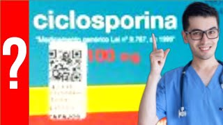 CICLOSPORINA para que sirve la Ciclosporina Y MAS 💊 prevenir el rechazo al trasplante [upl. by Htelimay]