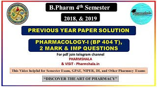 PharmacologyI 2018 amp 2019 Previous Year Solution  B Pharmacy 4th Semester Paper pharmshala [upl. by Aliza]