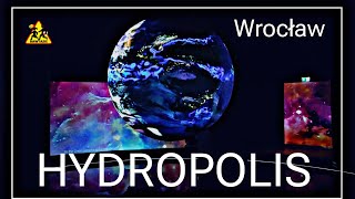 🌊 HYDROPOLIS Wrocław 💧 Relacja z wizyty 😁 [upl. by Nahtnoj]