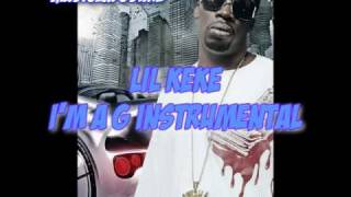 Lil Keke  Im A G Instrumental [upl. by Sukram]