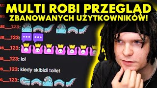 MULTI robi PRZEGLĄD ZBANOWANYCH UŻYTKOWNIKÓW 14 [upl. by Einnalem]