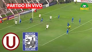 UNIVERSITARIO VS ALIANZA ATLÉTICO  LIGA 1 FECHA 10  EN VIVO [upl. by Rosel]