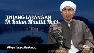 Tentang Larangan Di Bulan Maulid Nabi  Buya Yahya [upl. by Vernice301]