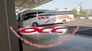 Experiencia De Viajé En OCC irizar i6s SKANIA Nüvack Euro 6 En Hora Buena Recién Sacado Del Horno [upl. by Ykcim]