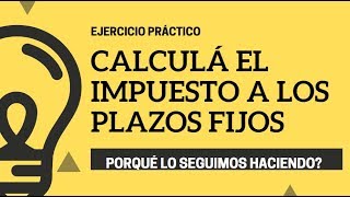 Impuesto Cedular en un Plazo Fijo Te lo explicamos de una manera muy facil Interes Compuesto [upl. by Werbel257]