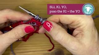 How to knit the SL1 K1 YO psso [upl. by Ayotna]