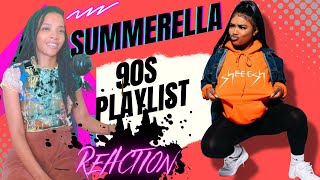 Summerella 90s Playlist Reaction [upl. by Dodie401]