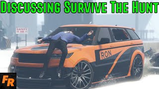 Discussing Survive The Hunt 43  Gta 5 [upl. by Ahsatam331]