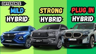 Mild Hybrid vs Strong Hybrid vs Plug In Hybrid  Apex Drive [upl. by Ninel723]