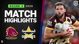 NRL 2024  Broncos v Cowboys  Match Highlights [upl. by Kumagai]