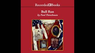 Bull Run Audiobook by Paul Fleischman [upl. by Derte]