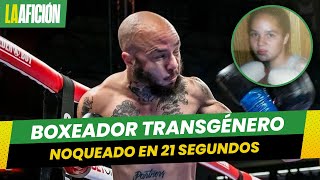 Patricio Manuel el boxeador transgénero que fue noqueado tras 21 segundos en combate [upl. by Pani100]