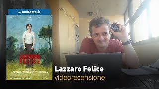 Lazzaro Felice di Alice Rohrwacher  RECENSIONE [upl. by Aidne733]