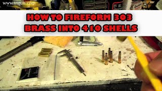 How to Fireform 303 Brass into 410 Shells [upl. by Esmaria]